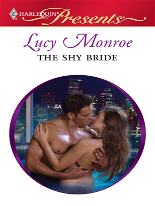 Title details for The Shy Bride by Lucy  Monroe - Available